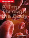 A trip through the body